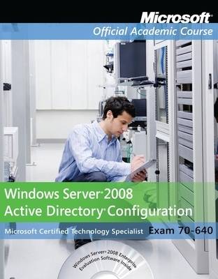 Cover of Exam 70–640 Windows Server 2008 Active Directory Configuration