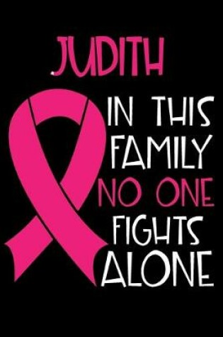 Cover of JUDITH In This Family No One Fights Alone