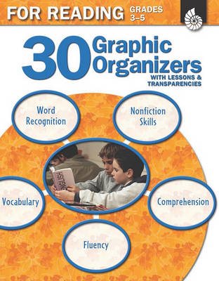 Book cover for 30 Graphic Organizers for Reading, Grades 3-5