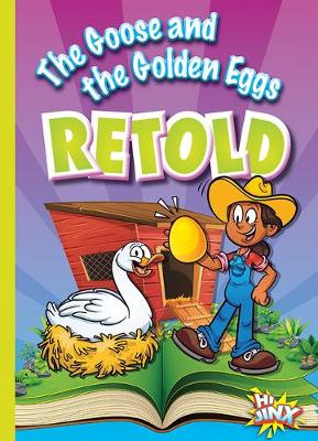 Book cover for The Goose and the Golden Eggs Retold