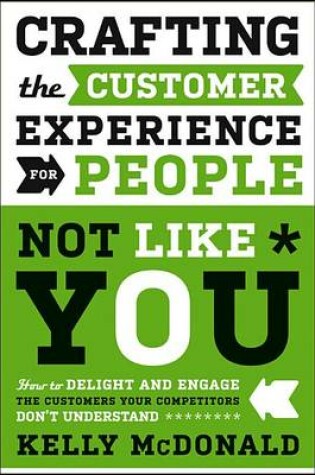 Cover of Crafting the Customer Experience for People Not Like You