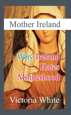 Book cover for Mother Ireland