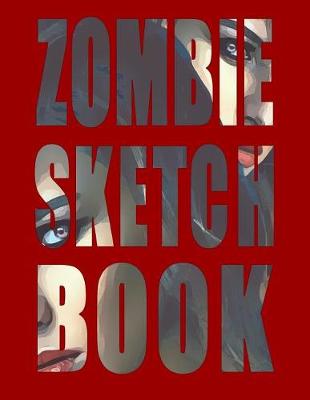 Book cover for Zombie Sketch Book