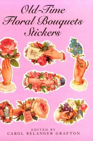 Cover of Old-Time Floral Bouquets Stickers