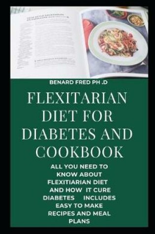 Cover of Flexitarian Diet for Diabetes and Cookbook