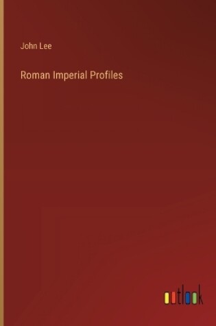 Cover of Roman Imperial Profiles