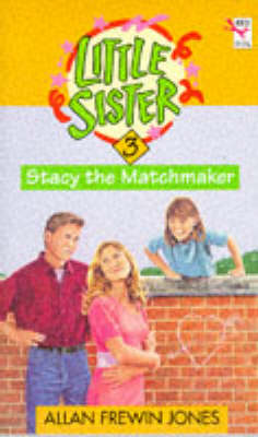 Book cover for Little Sister 3:Stacy Matchmaker