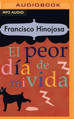 Book cover for El Peor D�a de Mi Vida