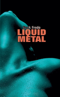 Book cover for Liquid Metal