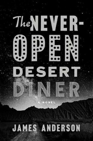 Cover of The Never-Open Desert Diner