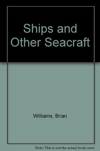 Cover of Ships and Other Seacraft