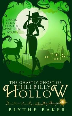 Book cover for The Ghastly Ghost of Hillbilly Hollow