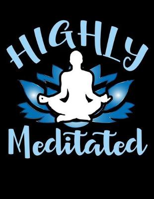 Book cover for Highly Meditated