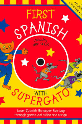 Cover of First Spanish with Supergato