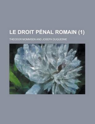 Book cover for Le Droit Penal Romain (1)