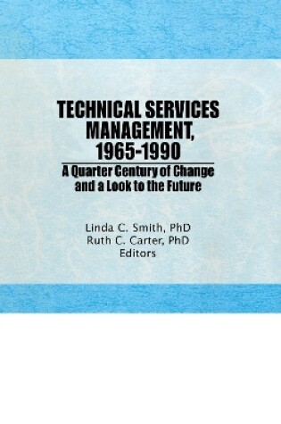 Cover of Technical Services Management, 1965-1990