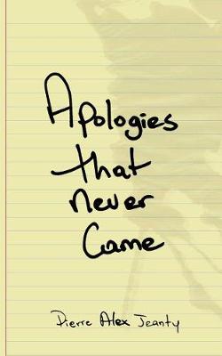 Book cover for Apologies That Never Came