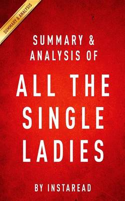 Book cover for Summary and Analysis of All the Single Ladies