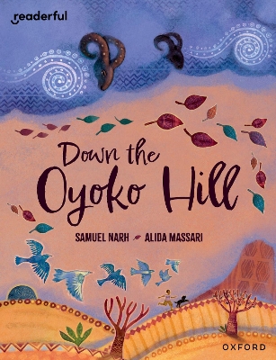 Book cover for Readerful Books for Sharing: Year 6/Primary 7: Down the Oyoko Hill