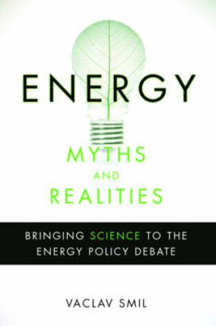 Cover of Energy Myths and Realities