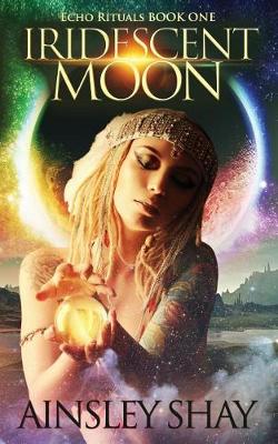Book cover for Iridescent Moon