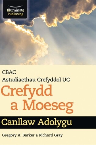 Cover of CBAC Astudiaethau Crefyddol UG Crefydd A Moeseg Canllaw Adolygu