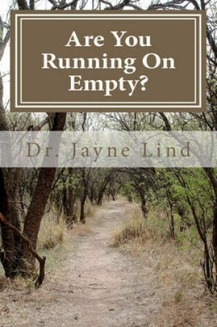 Cover of Are You Running On Empty?