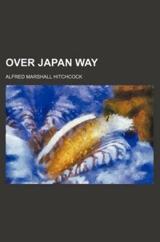 Cover of Over Japan Way