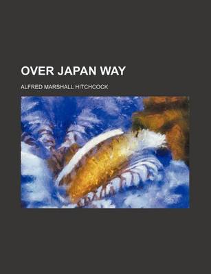 Book cover for Over Japan Way