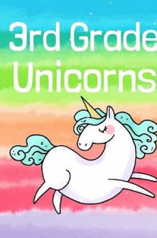 Cover of 3rd Grade Unicorns