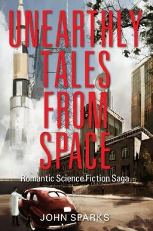 Cover of Unearthly Tales from Space