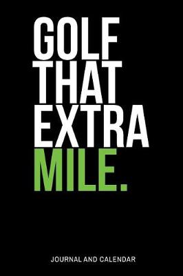 Book cover for Golf That Extra Mile.