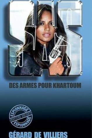 Cover of SAS 63 Des Armes Pour Khartoum