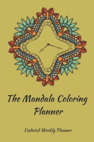 Cover of The Mandala Coloring Planner