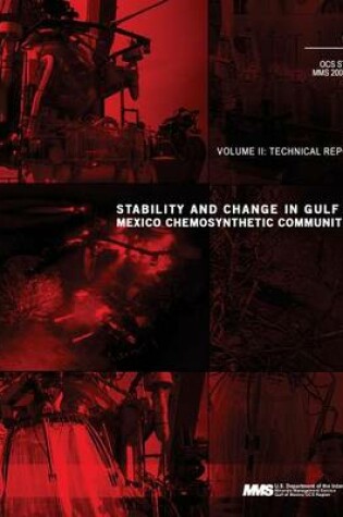 Cover of Stability and Change in Gulf of Mexico Chemosynthetic Communities Volume 2