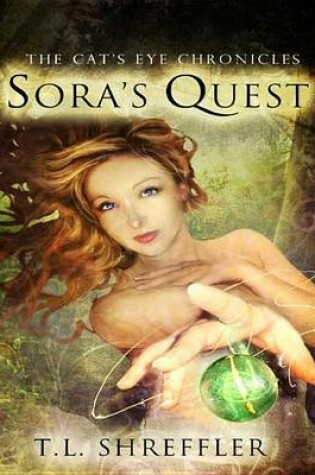 Cover of Sora's Quest : The Cat's Eye Chronicles Book 1