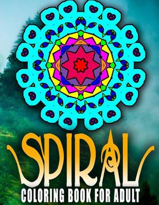 Book cover for SPIRAL COLORING BOOKS FOR ADULTS - Vol.3