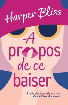 Book cover for A propos de ce baiser