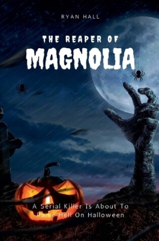 Cover of The Reaper Of Magnolia