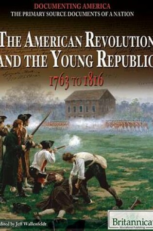 Cover of The American Revolution and the Young Republic