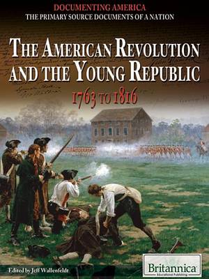 Book cover for The American Revolution and the Young Republic