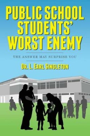 Cover of Public School Students' Worst Enemy