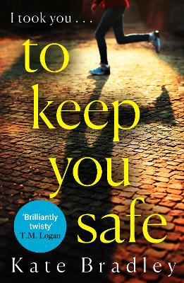 Book cover for To Keep You Safe