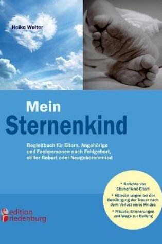 Cover of Mein Sternenkind - Begleitbuch für Eltern, Angehörige und Fachpersonen nach Fehlgeburt, stiller Geburt oder Neugeborenentod