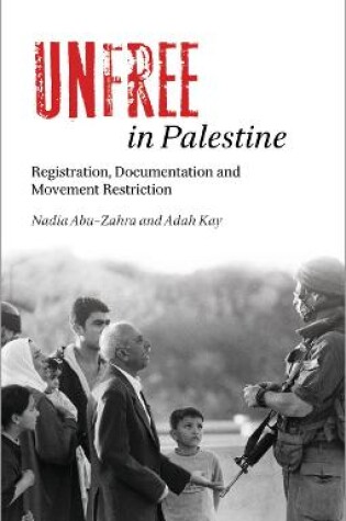 Cover of Unfree in Palestine