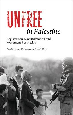 Book cover for Unfree in Palestine