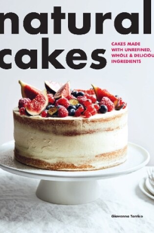 Cover of Natural Cakes