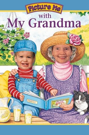 Cover of Picture ME with My Grandma