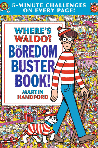 Cover of Where's Waldo? The Boredom Buster Book: 5-Minute Challenges