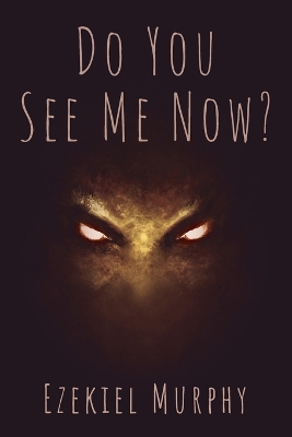 Book cover for Do You See Me Now?